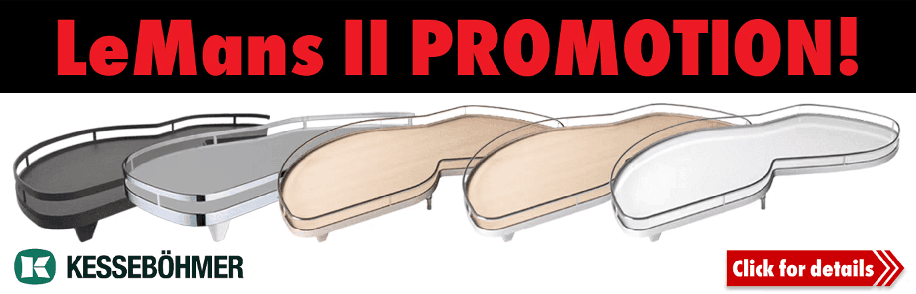 Introducing Kessebohmer LeMans II
